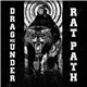 Drag Me Under, Rat Path - Split